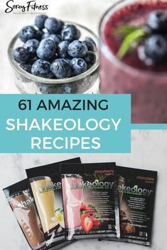 blueberries and smoothie are on the table with text overlay reading 61 amazing shakeology recipes