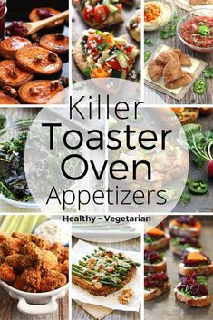 the cover of killer toaster oven appetizers, with pictures of different foods