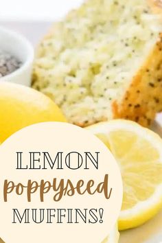 lemon poppy seed muffins on a plate with the words lemon poppy seed muffins