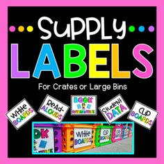 a poster with the words supply labels for crafts or large bins in bright colors