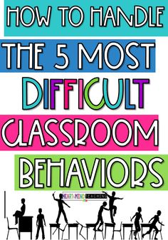 how to handle the 5 most difficult classroom behavior