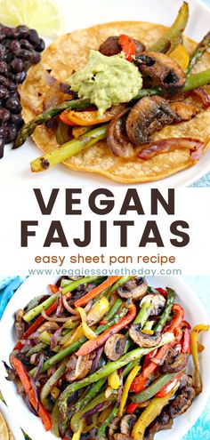 vegan fajitas with black beans, green beans and peppers on the side