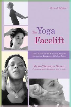 the yoga facelift book is shown with pictures of women doing different poses and facial expressions