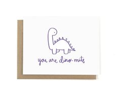 a card with the words you are dino - mitt on it