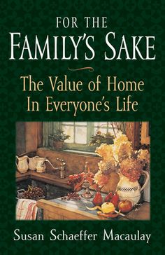 a book cover for the value of home in everyone's life by susan schaaffer mcalay