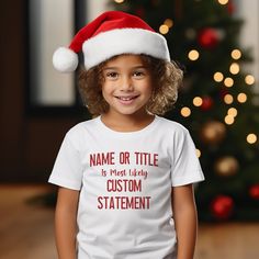 Make your little ones the stars of the show with our "Most Likely To" Personalized Funny Christmas Group Kids T-Shirt. These playful and personalized shirts are the perfect way to add humor and a touch of festive fun to your family's holiday celebrations.

Customize each kids' shirt with personalized titles or names that highlight their unique qualities or inside jokes. Whether it's "Most Likely To Share Santa's Cookies" for your generous child or "Most Likely To Lead the Reindeer Parade" for yo Personalized Christmas Shirts, Dear Santa Letter, Christmas Shirts For Kids, Santa Letter, Holiday Memories, Inside Jokes, Christmas Family, Dear Santa, Christmas Wishes