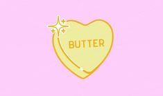 a heart with the word butter written on it and an arrow pointing up at it