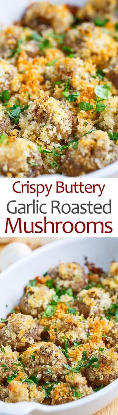 two images show how to make crispy buttery garlic roasted mushroom casserole