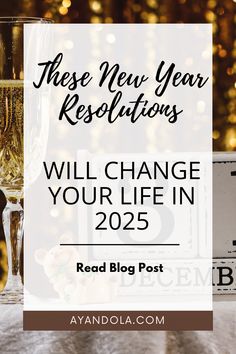 These New Year Resolutions Will Change Your Life in 2025 Resolutions Ideas, New Year 2020, Life Changing, Change Your Life