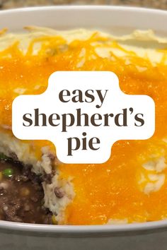 an easy shepherd's pie in a white dish with the words easy shepherd's pie above it