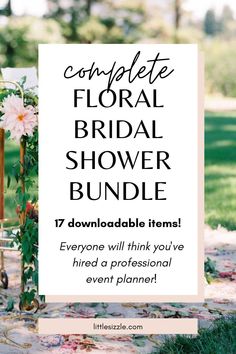 a sign that says complete floral baby shower bundle with flowers and greenery around it