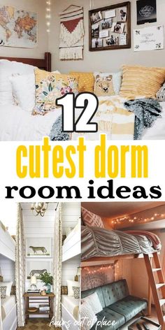 the top ten dorm room decor ideas for college students and their roommates, with text overlay that reads 12 cute dorm room decoration ideas