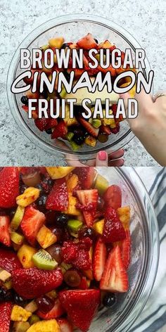 a bowl full of fruit salad with the words brown sugar cinnamon fruit salad above it