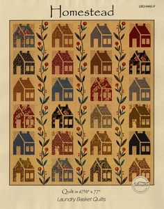 a quilt pattern with houses on it and leaves in the foreground, as well as text that reads homestead