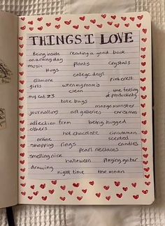 an open notebook with writing on it that says things i love