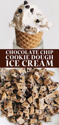 chocolate chip cookie dough and ice cream in an ice cream cone with text overlay