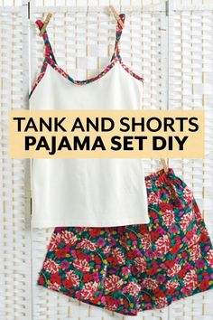 tank and shorts pajama set diy