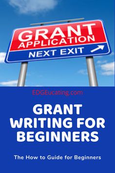 a blue sign with the words grant writing for beginners on it and an arrow pointing to