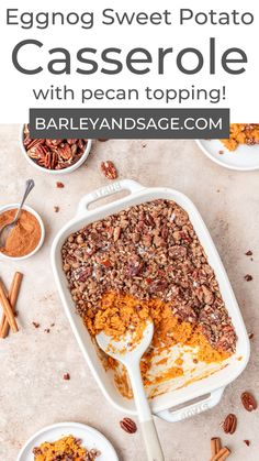 an eggnog sweet potato casserole with pecan topping