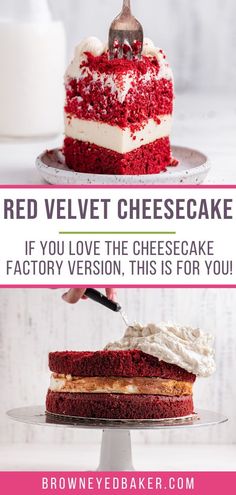 red velvet cheesecake with white frosting on top and the words, if you love the cheesecake factory version, this is for you