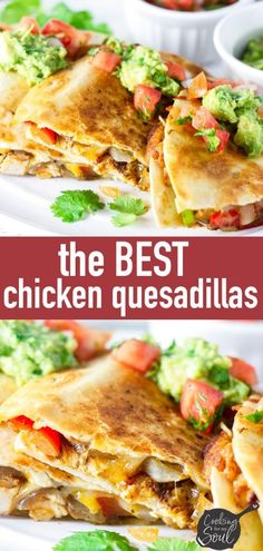 the best chicken quesadillas recipe is so easy to make and it's delicious