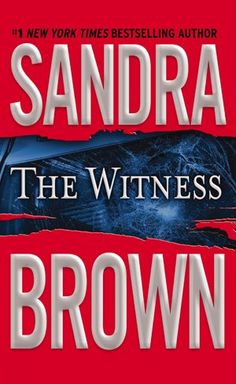 the witnesses by sandra brown