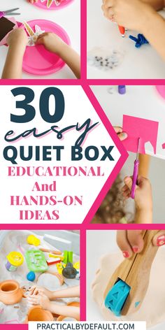 the words 30 easy quiet box educational and hands - on ideas are shown in this collage