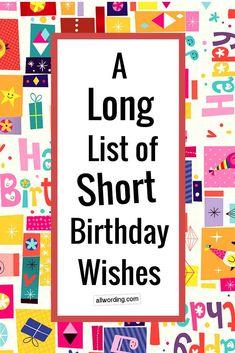 a long list of short birthday wishes