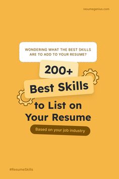 a yellow cover with the words 200 + best skills to list on your resume based on your job industry