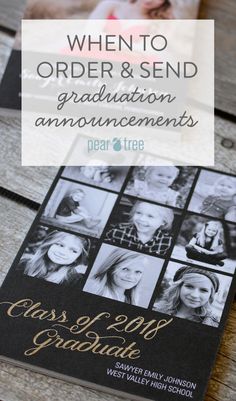 graduation announcement card with photos and text that reads, when to order & send graduation announcements