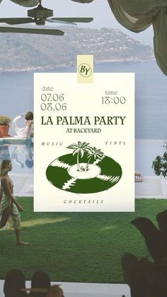 an advertisement for the la palma party is shown in front of people walking around