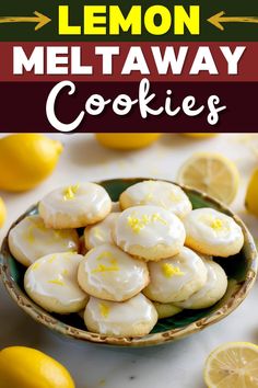 lemon meltaway cookies in a bowl on a table