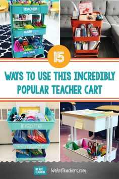 the top five ways to use this incredibly popular teacher cart for school supplies and organization