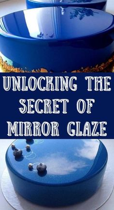 Unlocking the Secret of Mirror Glaze Mirror Glaze Icing Recipe, Cakes With Glaze Icing, Mirror Icing Glaze Recipe, Glossy Cake Glaze, Mirror Cake Glaze Recipe, How To Make Mirror Glaze, Mirror Glaze Recipe How To Make, Mirror Cake Glaze, Caramel Mirror Glaze