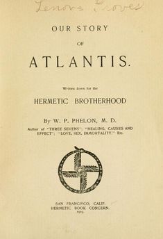 an old book with the title our story of atlantis, written by hermetic brotherhood