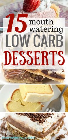 desserts with text overlay that reads 15 mouthwatering low carb desserts