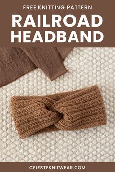 a knitted headband with text overlay that reads free knitting pattern railroad headband