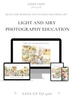 the light and airy photography education flyer is shown with three laptops, one on top