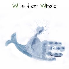 an image of a whale with the words w is for whale