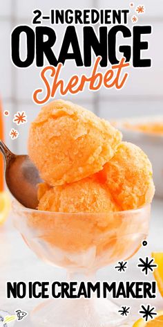 two ingredient orange sherbet ice cream maker