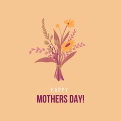 a bouquet of flowers with the words happy mother's day written below it on an orange background