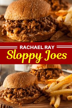 a close up of a sandwich and french fries on a wooden board with the words sloppy joes above it