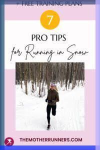 a woman is running in the snow with text overlay that reads 7 pro tips for running in snow