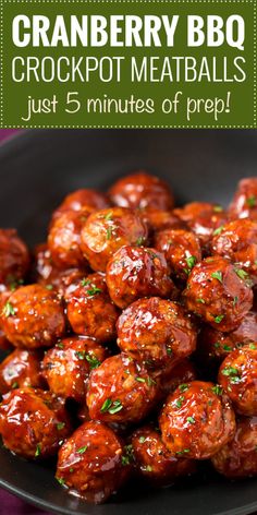 cranberry bbq crockpot meatballs with just 5 minutes of prep