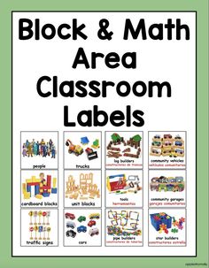 a poster with the words, block and math area classroom labels