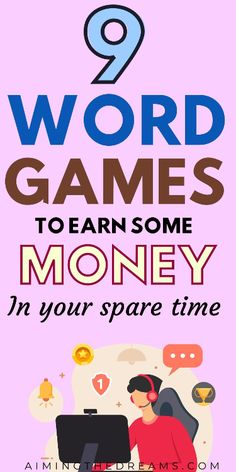 a person sitting at a computer with the words word games to learn some money in your spare time