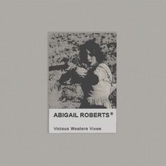 an advertisement for abigal roberts's album, vicious western vikenn