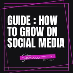 the text guide how to grow on social media is shown in purple and black colors