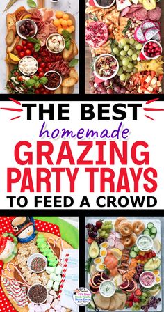 the best homemade grazing party trays to feed a crowd