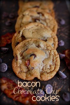 bacon chocolate chip cookies on a baking sheet with the words bacon chocolate chip cookies above them